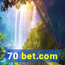 70 bet.com